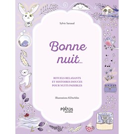 Bonne nuit… rituels relaxants