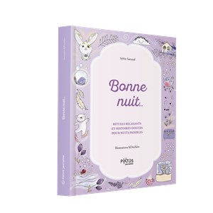 Bonne nuit… rituels relaxants