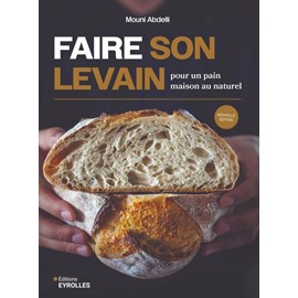 Faire son levain pour un pain maison au naturel