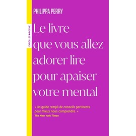 Le livre que vous allez adorer lire pour apaiser votre mental