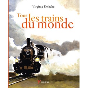 Tous les trains du monde