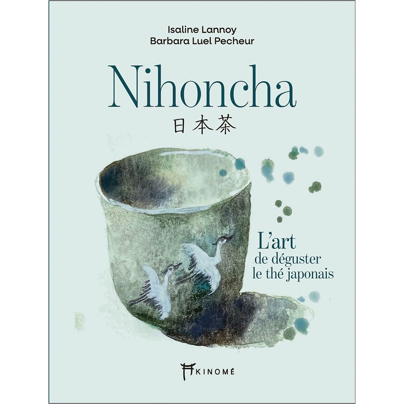 Nihoncha - l'art de déguster le thé japonais