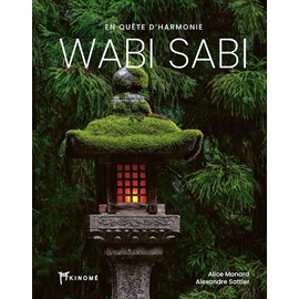 Wabi sabi - en quête d'harmonie