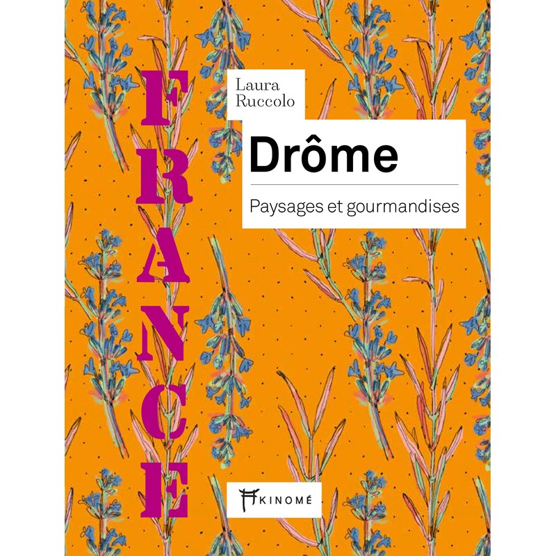 Drôme - paysages et gourmandises