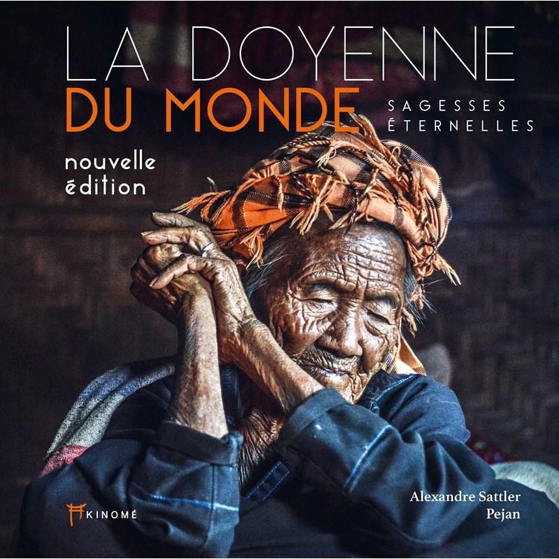 La doyenne du monde - sagesses éternelles