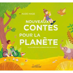 Nouveaux contes pour la planète