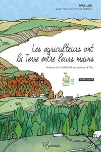 Les agriculteurs ont la terre entre leurs mains