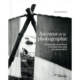 Au coeur de la photographie