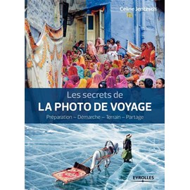 Les secrets de la photo de voyage