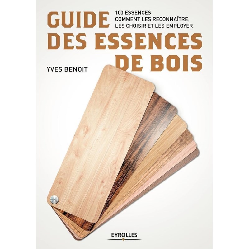 Guide des essences de bois