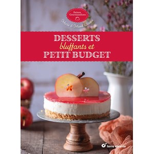 Desserts bluffants et petit budget