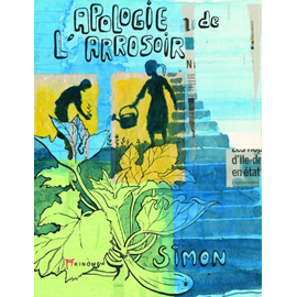 Apologie de l’arrosoir