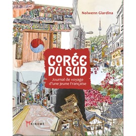 Corée du sud - journal de voyage d'une jeune française