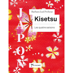 Japon, kisetsu - les quatre saisons