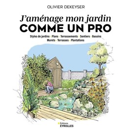 J'amenage mon jardin comme un pro