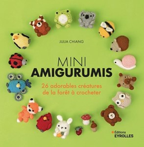 Mini amigurumis 26 adorables creatures de la foret a crocheter