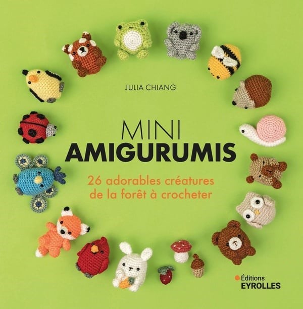 Mini amigurumis 26 adorables creatures de la foret a crocheter