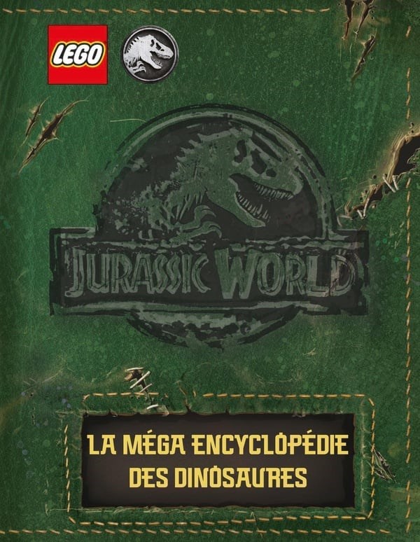 Legor jurassic world(tm) la mega encyclopedie des dinosaures