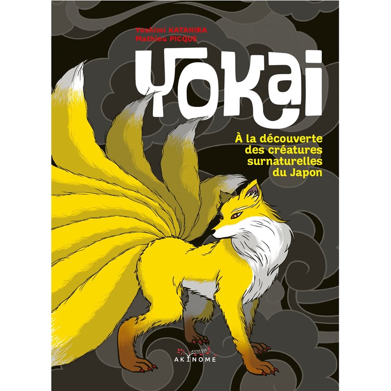 Editions Akinomé - Yokai - à la découverte des créatures surnaturelles du japon
