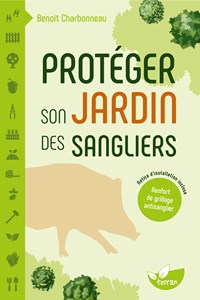 Protéger son jardin des sangliers