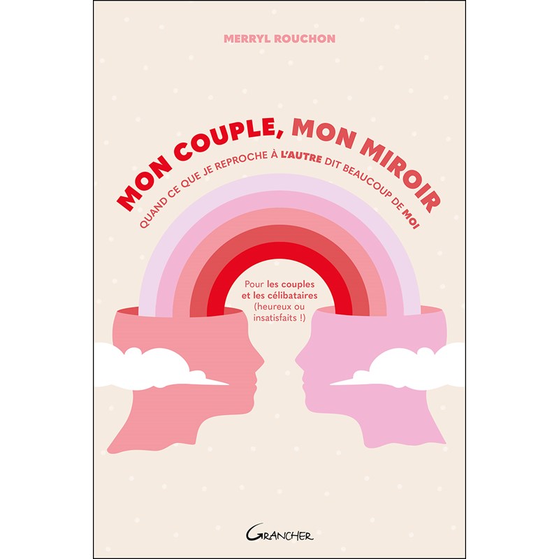 Grancher - Mon couple, mon miroir