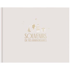 Livre souvenirs de tes anniversaires