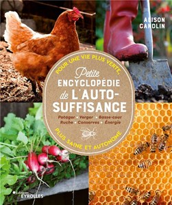 Petite encyclopédie de l'autosuffisance