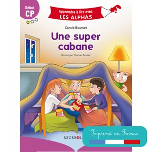 Une super cabane – début CP 