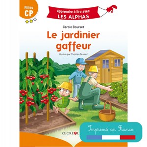 Le jardinier gaffeur – milieu CP