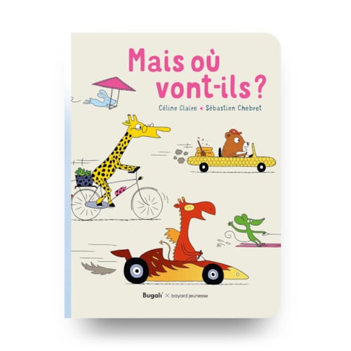 Bugali - Mais où vont-ils ? (3+) - bugali x bayard jeunesse
