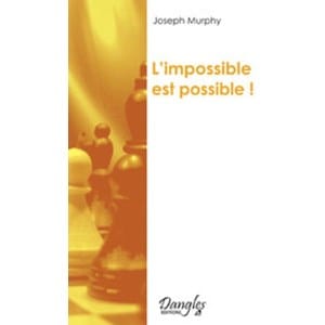 Impossible est possible