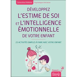 Développez l'estime de soi votre enfant