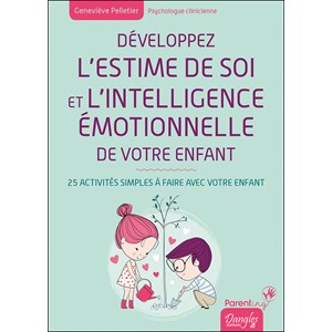 Développez l'estime de soi votre enfant