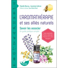 L'aromathérapie et ses alliés naturels