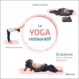 Le yoga restauratif