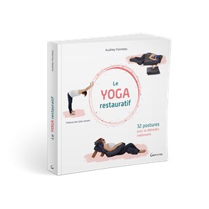 Le yoga restauratif