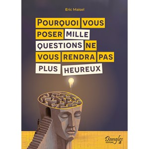 Pourquoi vous poser mille questions…