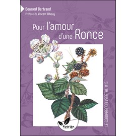 Pour l'amour d'une ronce…