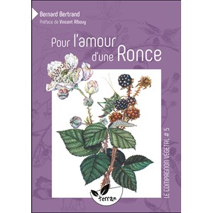 Pour l'amour d'une ronce…