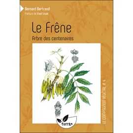 Le frêne, arbre des centenaires