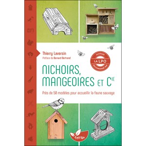 Nichoirs, mangeoires et cie