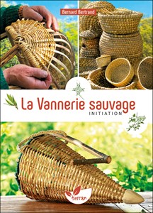 La vannerie sauvage - vol. 1