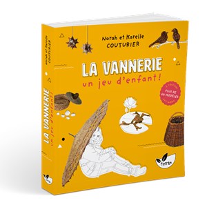 La vannerie, un jeu d'enfant !