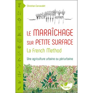 Le maraîchage sur petite surface