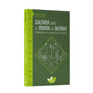 Cultiver dans le monde de demain