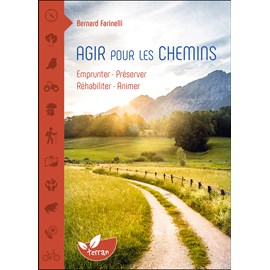 Agir pour les chemins
